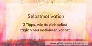 Selbstmotivation