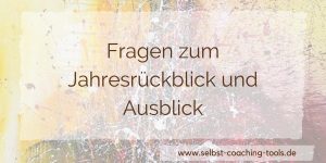 Fragen zum persönlichen Jahresrückblick und Ausblick