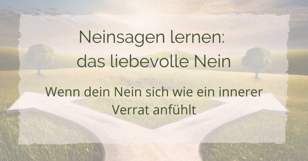 Neinsagen lernen: das liebevolle Nein