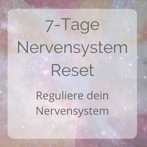 7-Tage Nervensystem Reset
