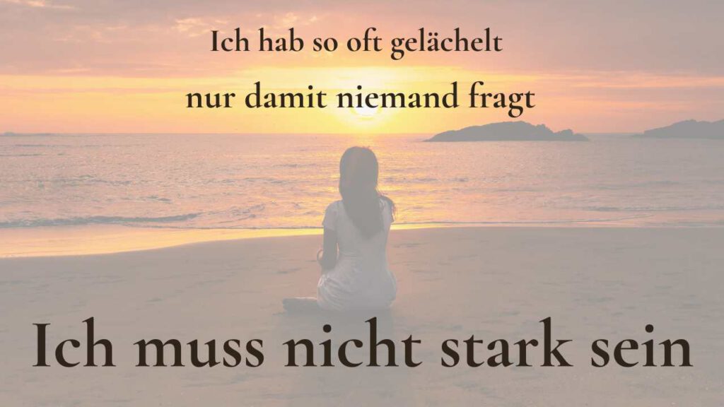 Ich muss nicht stark sein – Ein Lied für erschöpfte Menschen